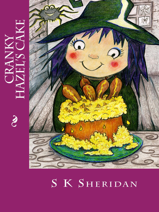 Title details for Cranky Hazel's Cake by SK Sheridan - Available